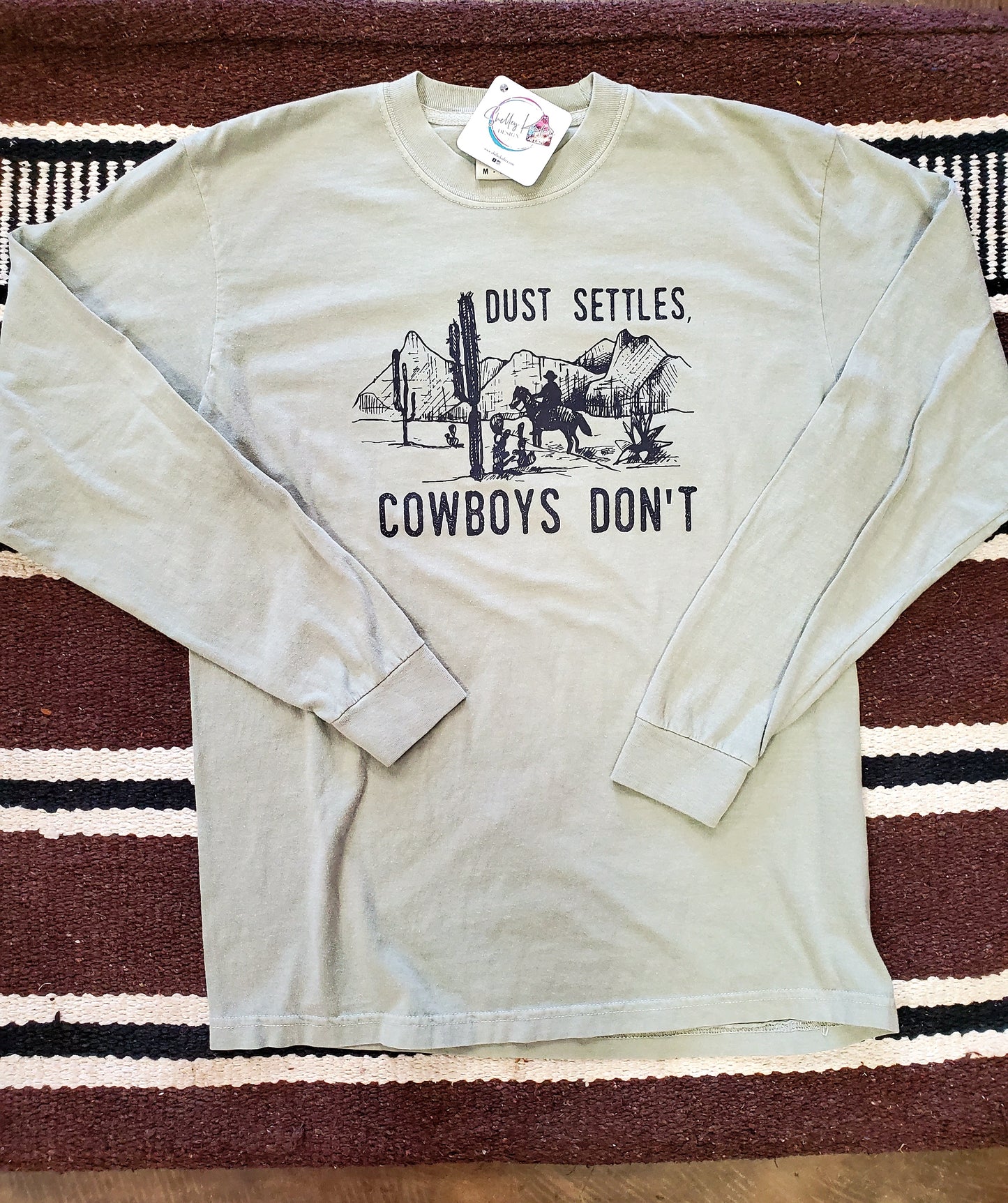 Dust Settles, Cowboys Don't Long Sleeve