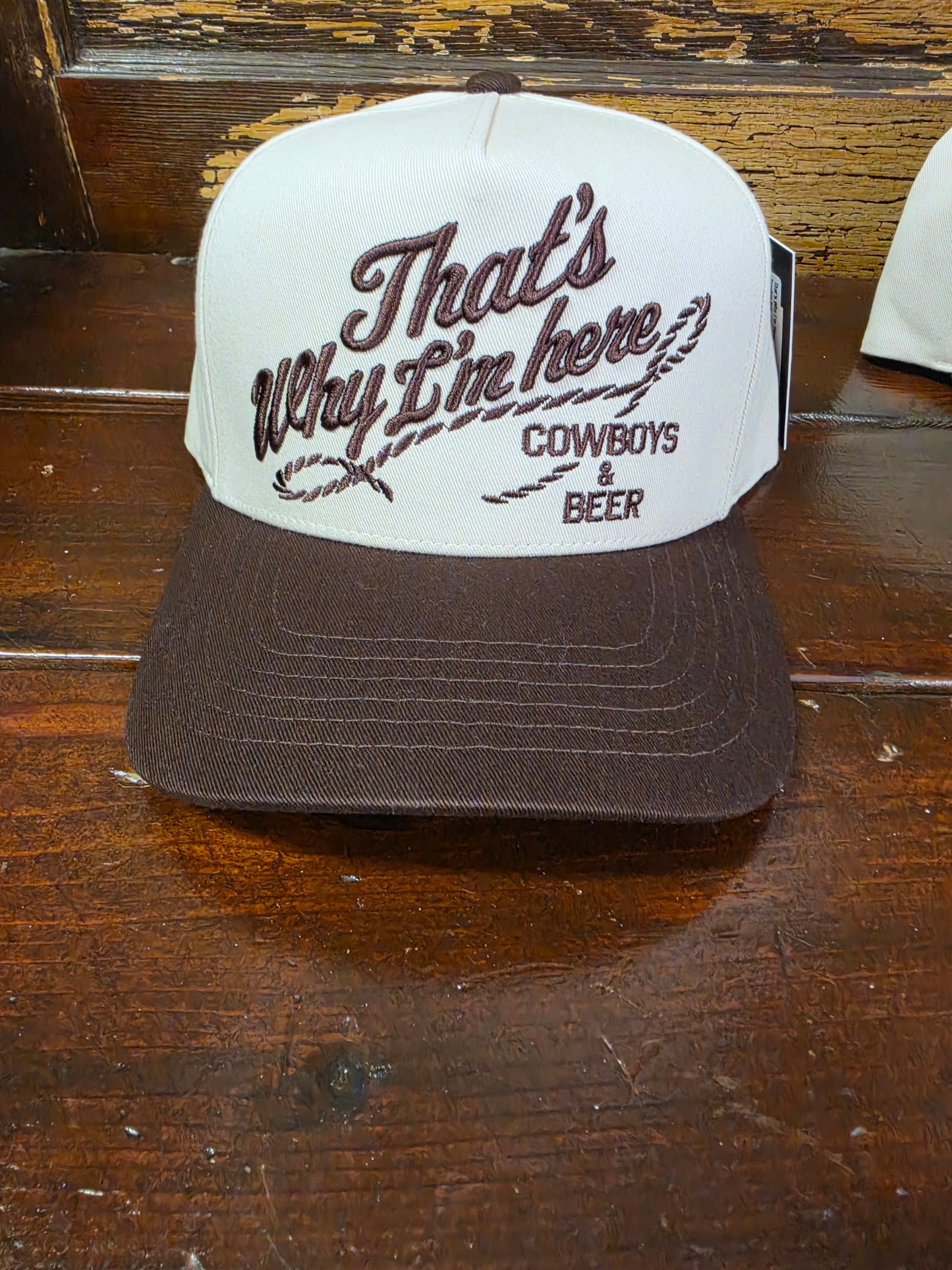 That's Why I'm Here... Trucker Hat