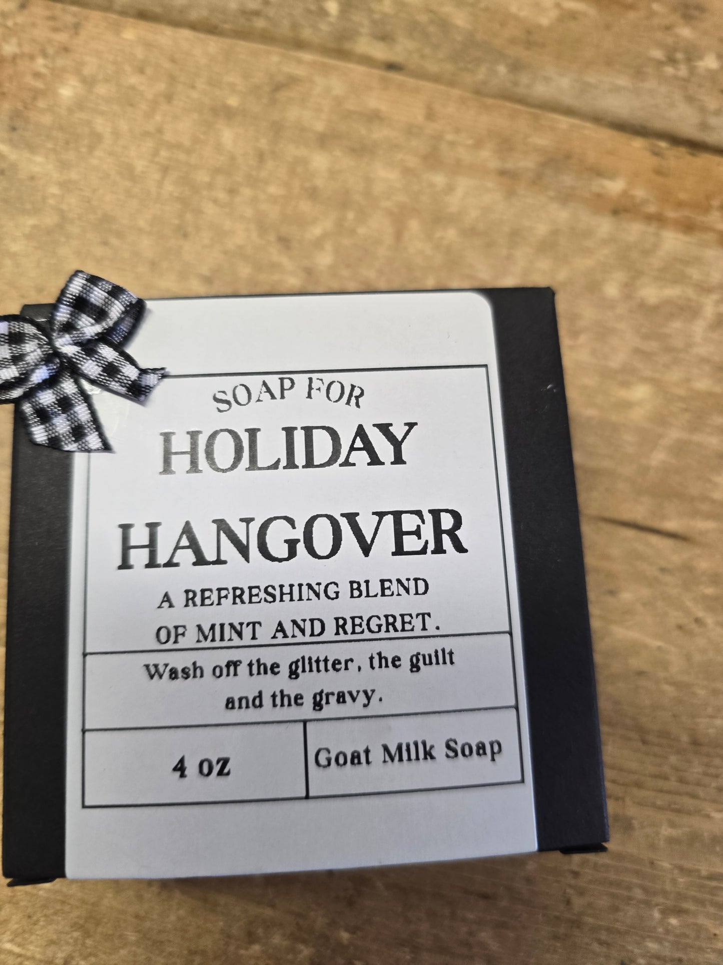 Holiday Hangover                         (Locally Made Soap)